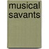 Musical Savants