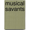 Musical Savants by Ron Miller