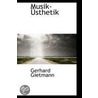 Musik-A Sthetik door Gerhard Gietmann
