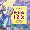 My Bible 1-2-3s door T. Harrast