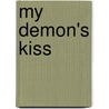 My Demon's Kiss door Lucy Blue