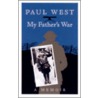 My Father's War door Paul West