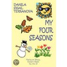 My Four Seasons door Danila Sigal Terranova