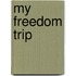 My Freedom Trip