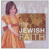 My Jewish Faith by Anne Clark