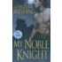 My Noble Knight