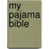 My Pajama Bible