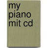 My Piano Mit Cd door Gerhard Kölbl