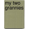 My Two Grannies by Floella Benjamin