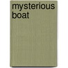 Mysterious Boat by Alexander Butziger