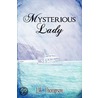 Mysterious Lady by J.W. Thompson