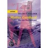 Mythos Gotthard door Helmut Stalder