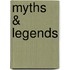 Myths & Legends