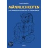 Männlichkeiten door Ernst Hanisch