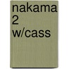 Nakama 2 W/Cass by Hatasa