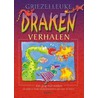 Griezelleuke drakenverhalen by A. de Petigny