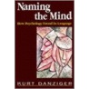 Naming The Mind door Kurt Danziger