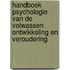 Handboek psychologie van de volwassen ontwikkeling en veroudering