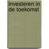 Investeren in de toekomst