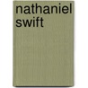Nathaniel Swift door Don Moggs