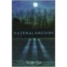 Natural Druidry door Kristoffer Hughes