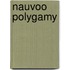 Nauvoo Polygamy