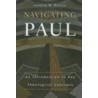 Navigating Paul door Jouette M. Bassler