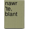 Nawr 'Te, Blant by Ceri Wyn Jones