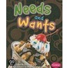 Needs and Wants by Gillia Olson