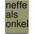 Neffe Als Onkel