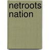 Netroots Nation by Miriam T. Timpledon