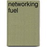 Networking Fuel door Michael E. Waite
