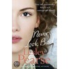 Never Look Back door Lesley Pearse