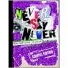 Never Say Never by LaVonda M. Gollner