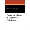 Never an Island by Ward M. McAfee