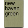 New Haven Green by Miriam T. Timpledon