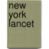 New York Lancet door Onbekend