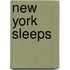 New York Sleeps