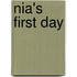 Nia's First Day