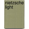 Nietzsche light door Wolf von Angern
