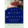 Night Offices C by Phyllis Tickle