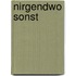 Nirgendwo sonst