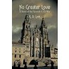 No Greater Love by R.D. Lock