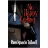 No Happy Ending by Paco Ignacio Ii Taibo