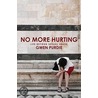 No More Hurting by Gwen Purdie