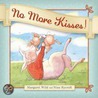 No More Kisses! door Nina Rycroft