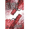 No One To Blame by Michael Reynolds