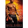 No Place to Run by Maya Banks