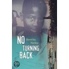 No Turning Back by Beverley Naidoo