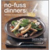 No-Fuss Dinners door Caroline Marson